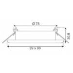 Dimensions Square LED Spotlight Holder 99x99 mm, recessed hole 75 mm, height 30,8 mm